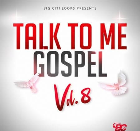 Big Citi Loops Talk To Me Gospel Vol.8 WAV